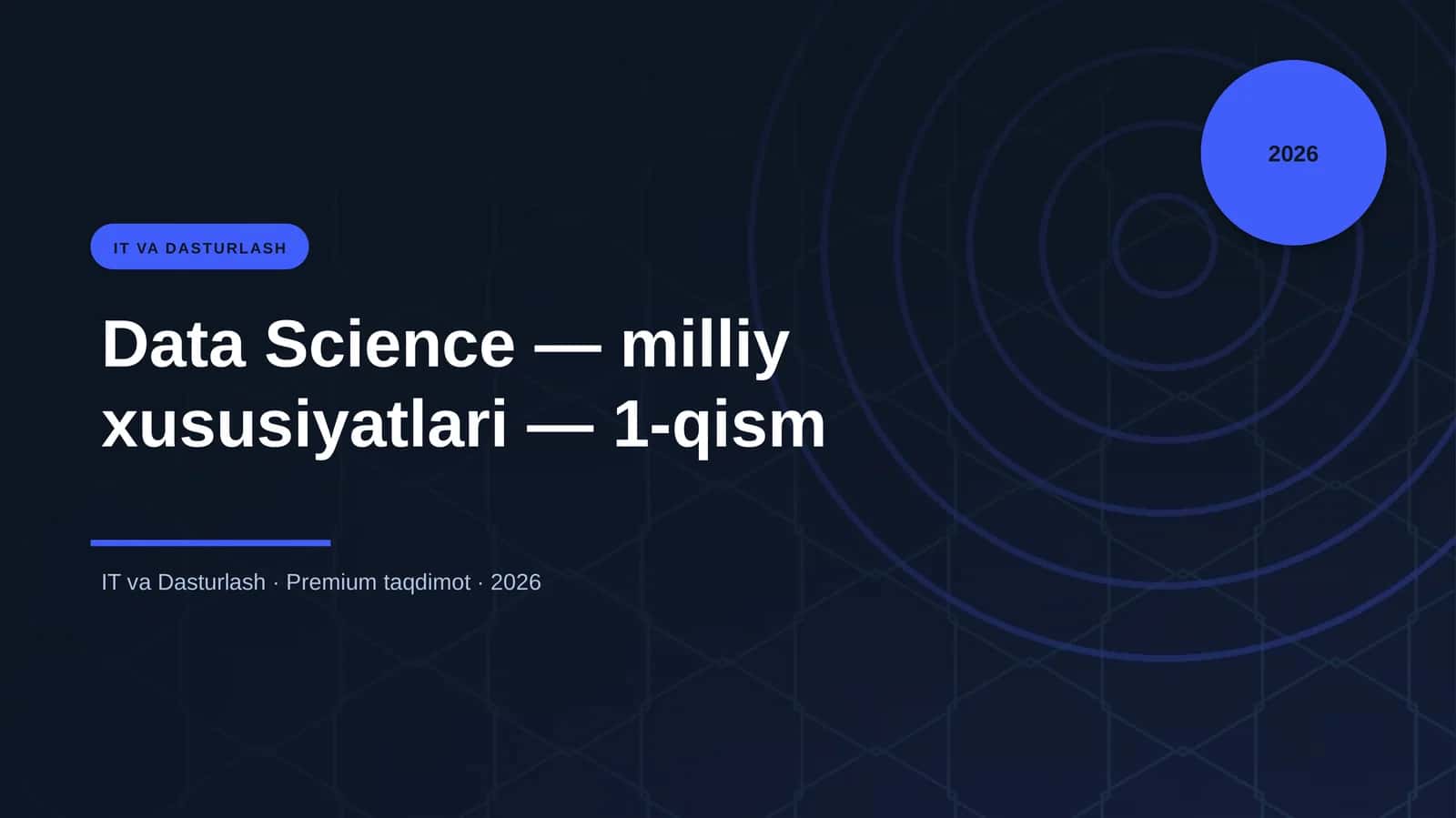 Data Science - milliy xususiyatlari - 1-qism 1