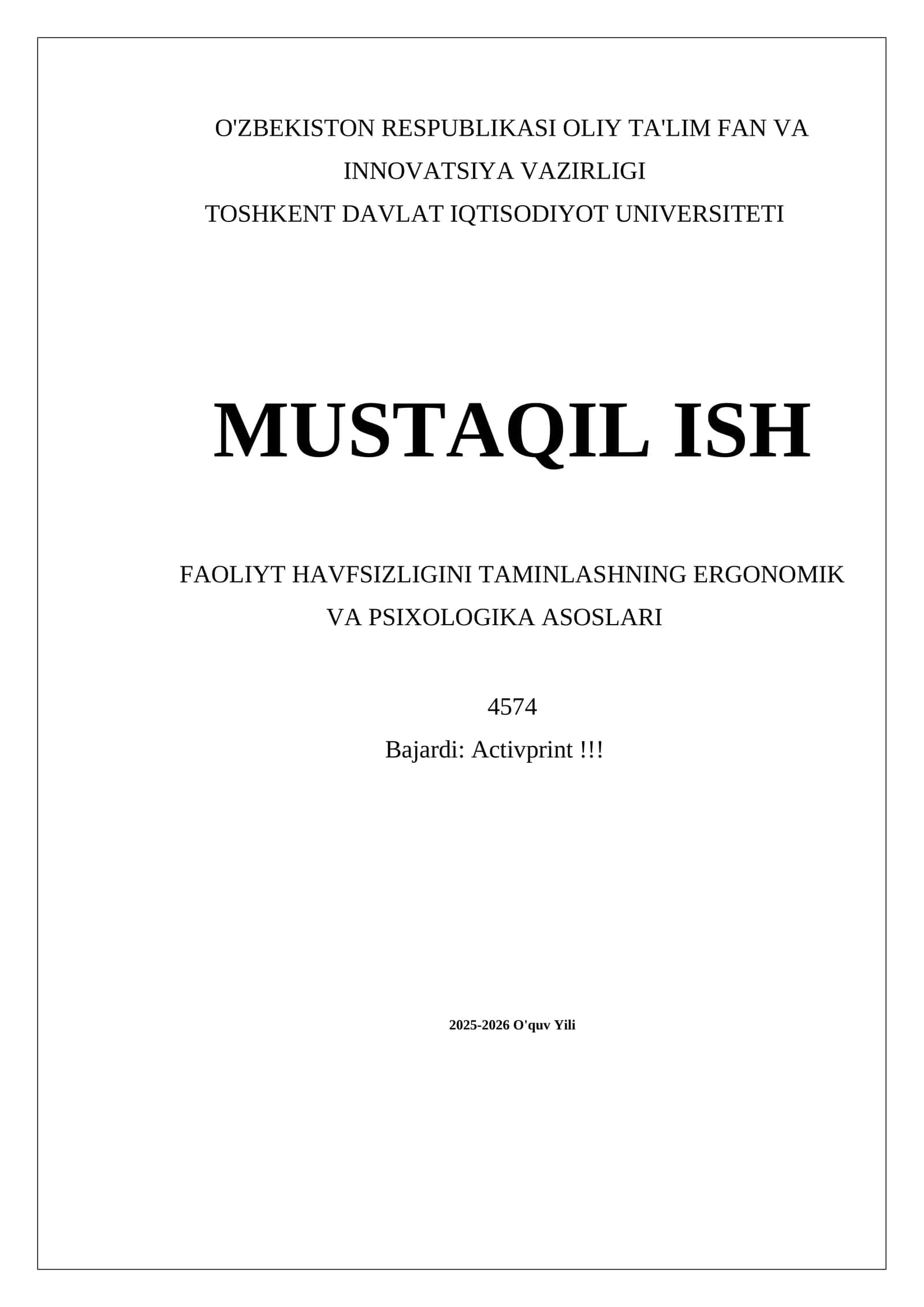 MUSTAQIL ISH FAOLIYT HAVFSIZLIGINI TAMINLASHNING ERGONOMIK VA PSIXOLOGIKA ASOSLARI 1