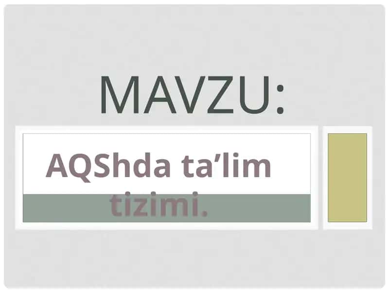 AQShda ta’lim tizimi. 1