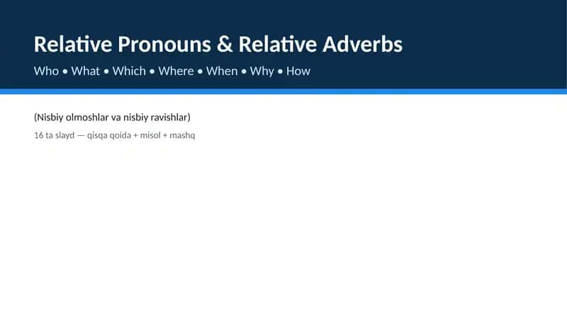 Relative Pronouns & Relative Adverbs 1