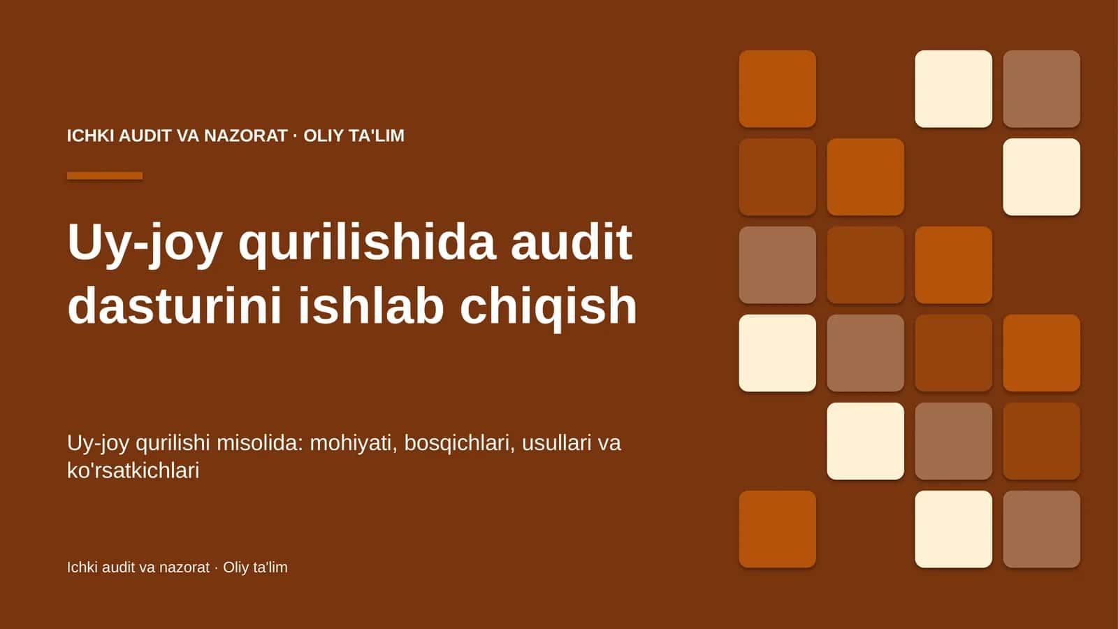 Uy-joy qurilishida audit dasturini ishlab chiqish 1