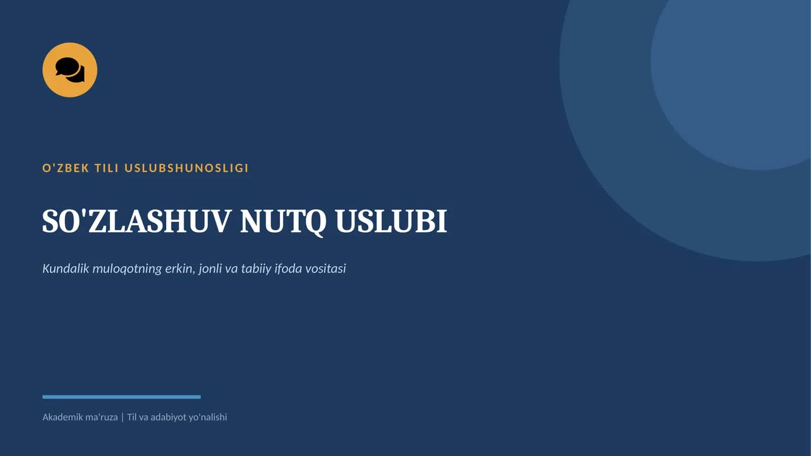 O'ZBEK TILI USLUBSHUNOSLIGI. soʻzlashuv nutq uslubi 1