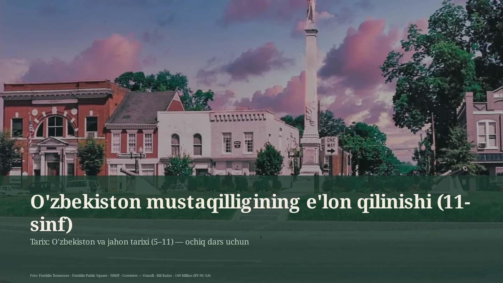 O'zbekiston mustaqilligining e'lon qilinishi (11-sinf) 1