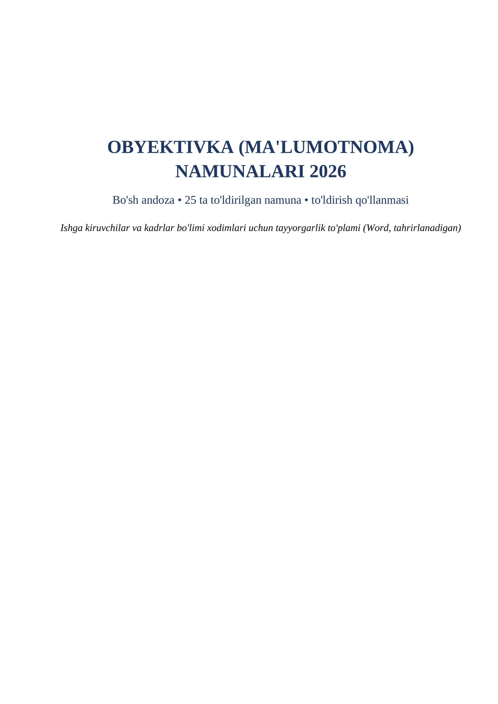 Obyektivka namunasi 2026 word malumotnoma toldirish qollanmasi bilan tayyorgarlik toplami 1