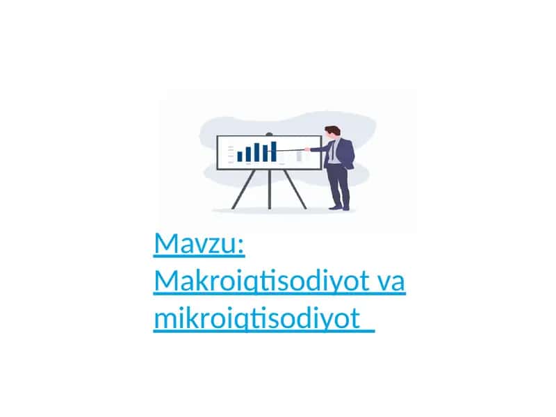 Makroiqtisodiyot va mikroiqtisodiyot 1