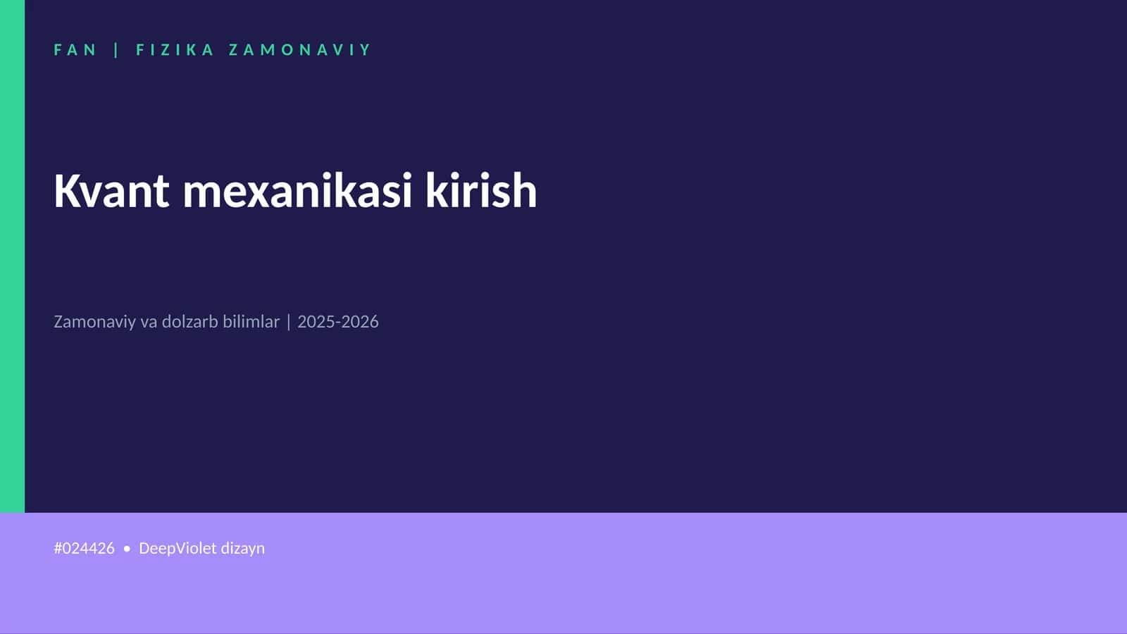 Kvant mexanikasi kirish 1
