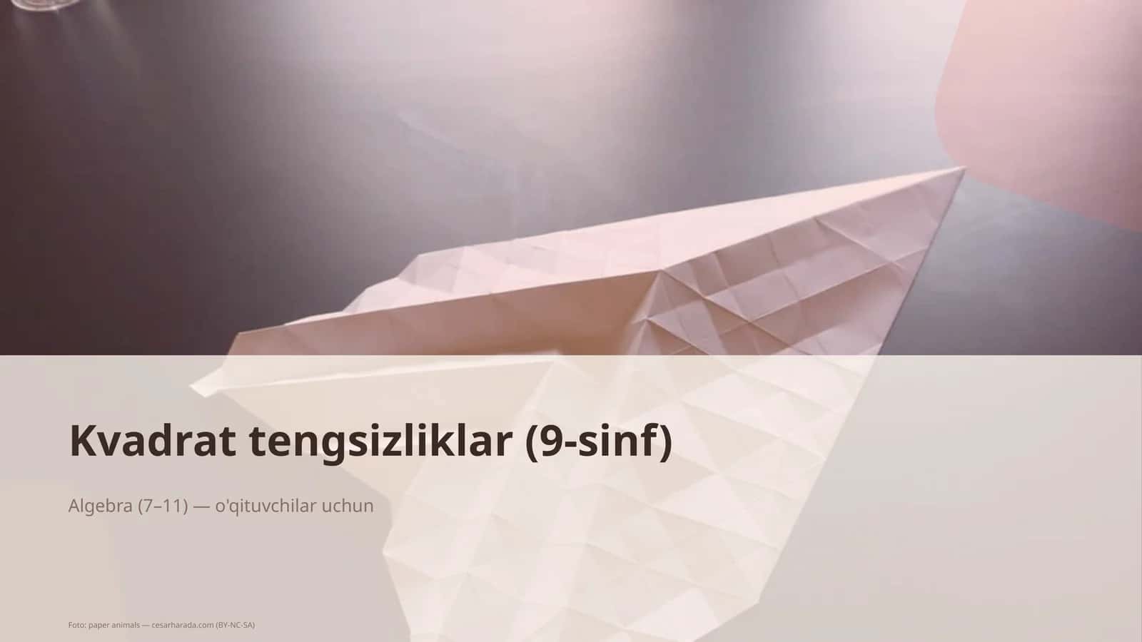 Kvadrat tengsizliklar (9-sinf) 1