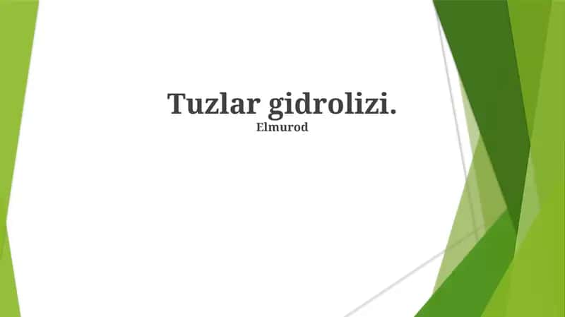 Tuzlar gidrolizi 1