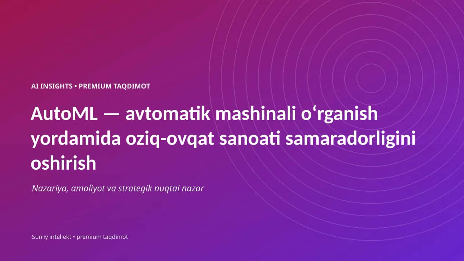 AI INSIGHTS • PREMIUM TAQDIMOT 1