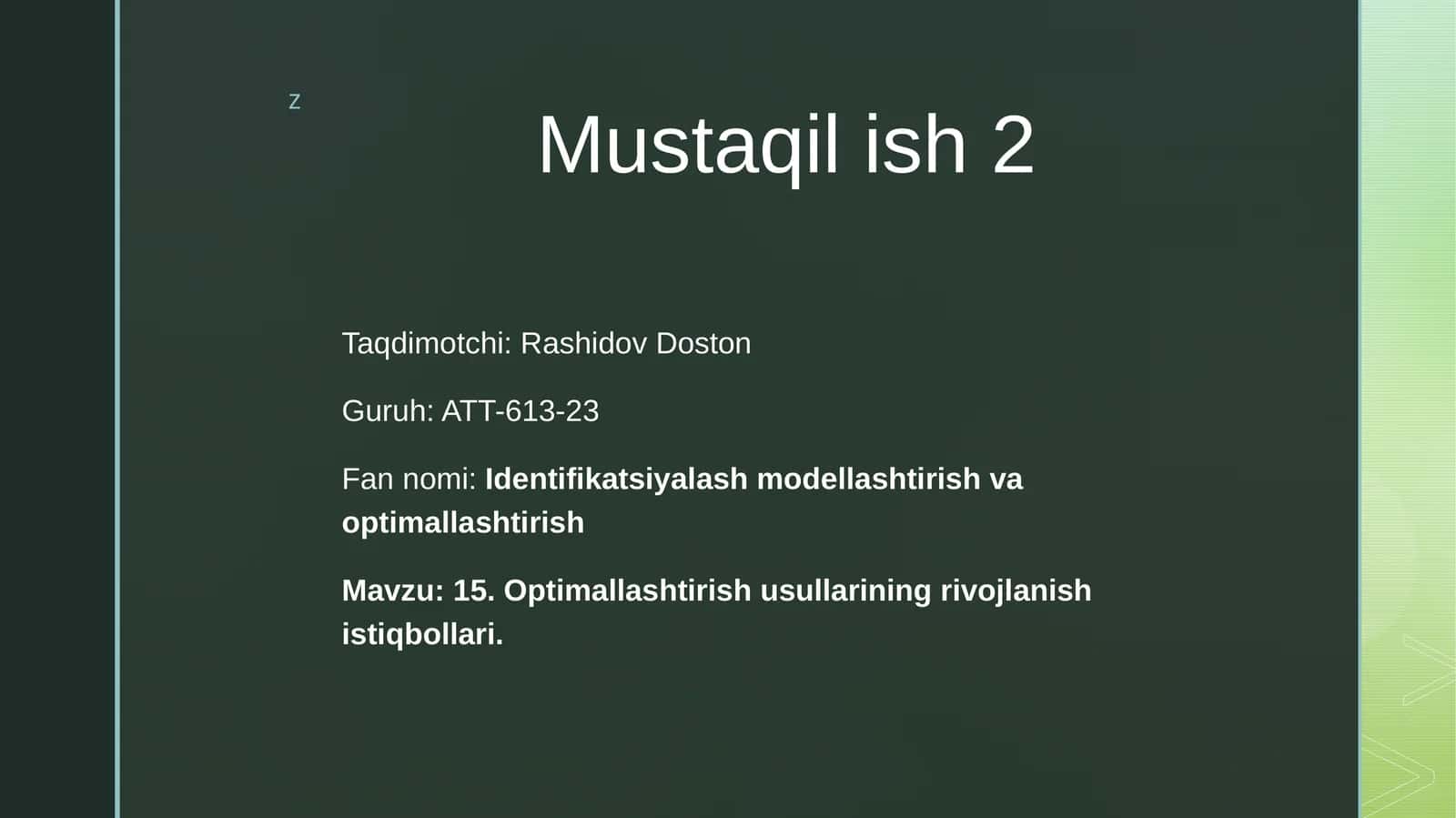 Identifikatsiyalash modellashtirish va optimallashtirish Mustaqil ish 1