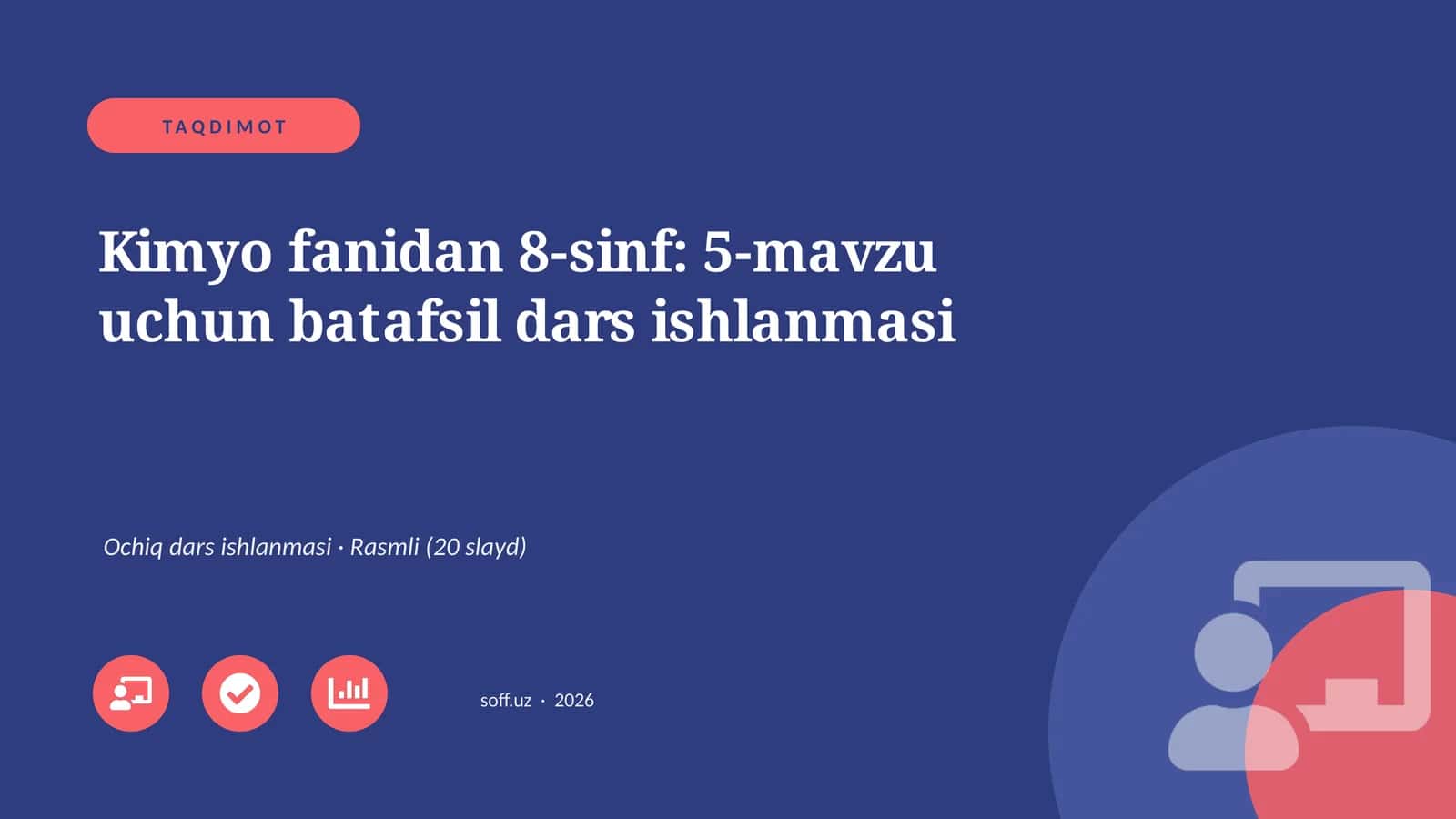 Kimyo fanidan 8-sinf: 5-mavzu uchun batafsil dars ishlanmasi 1