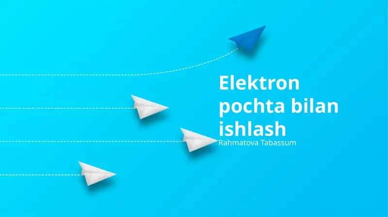 Elektron pochta bilan ishlash 1