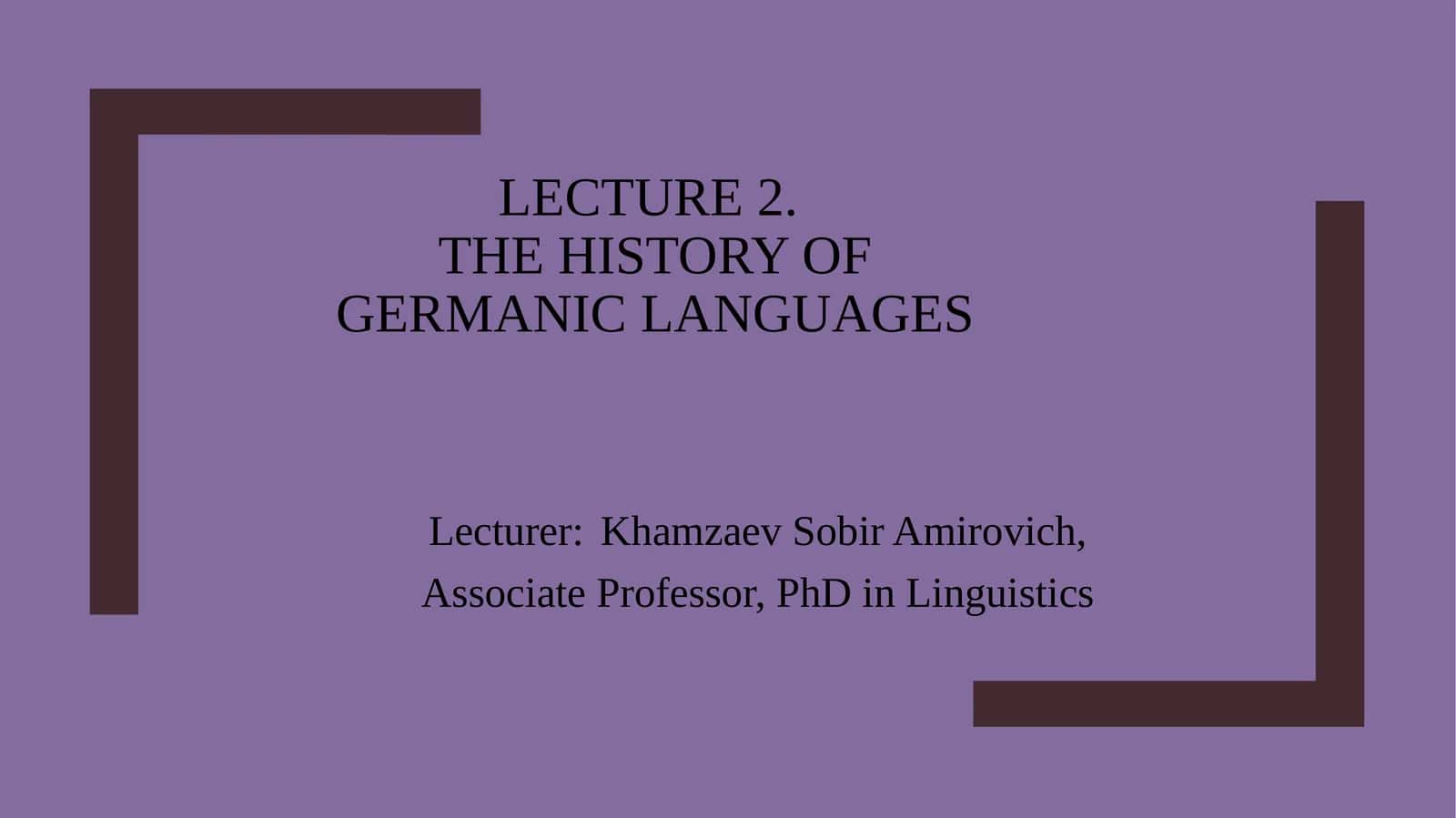 The history of GERMANIC LANGUAGES 1
