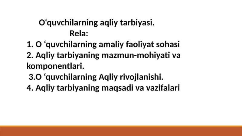 O‘quvchilarning aqliy tarbiyasi. 1