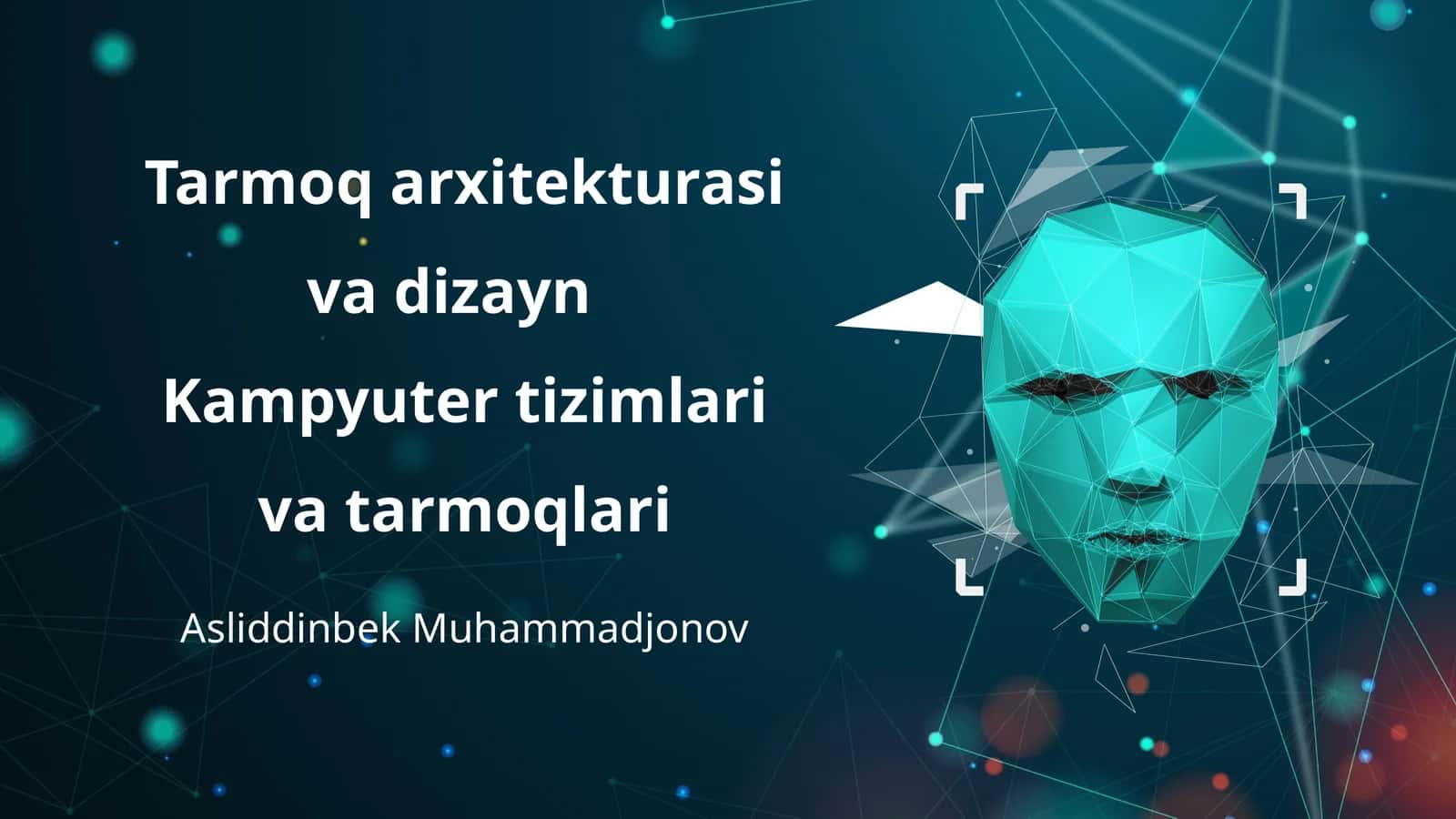 Tarmoq arxitekturasi va dizayn 1