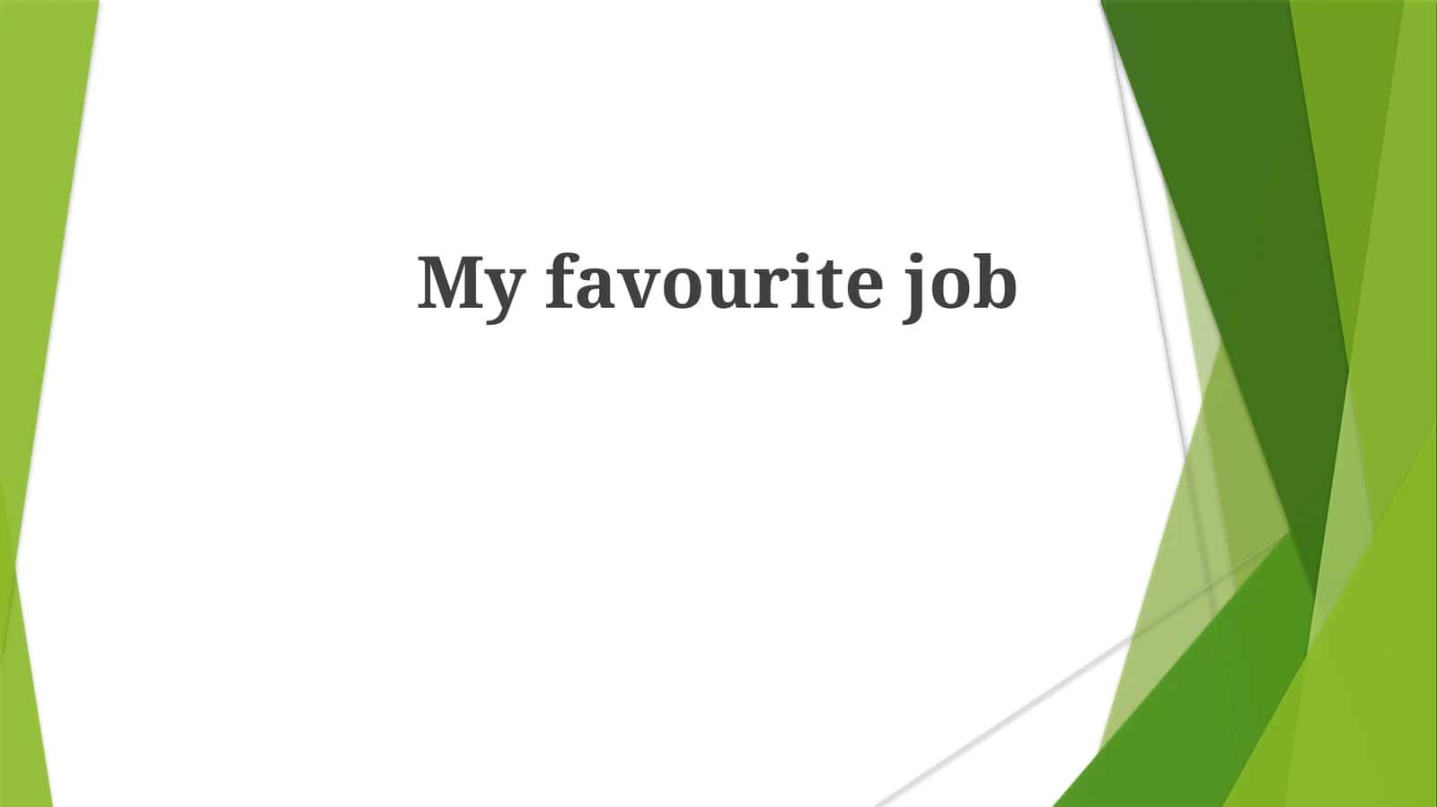 Myfavouritejob 1