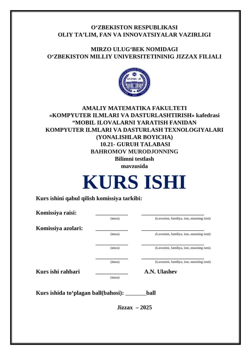 Mobil ilovalar yaratish fanidan Bilimni testlash  mavzusida KURS ISHI 1