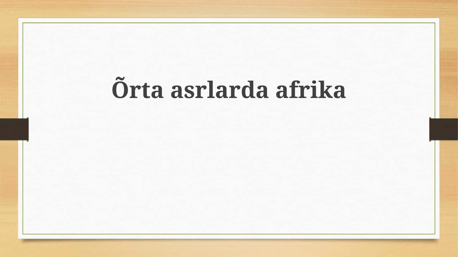Õrtaasrlardaafrika 1
