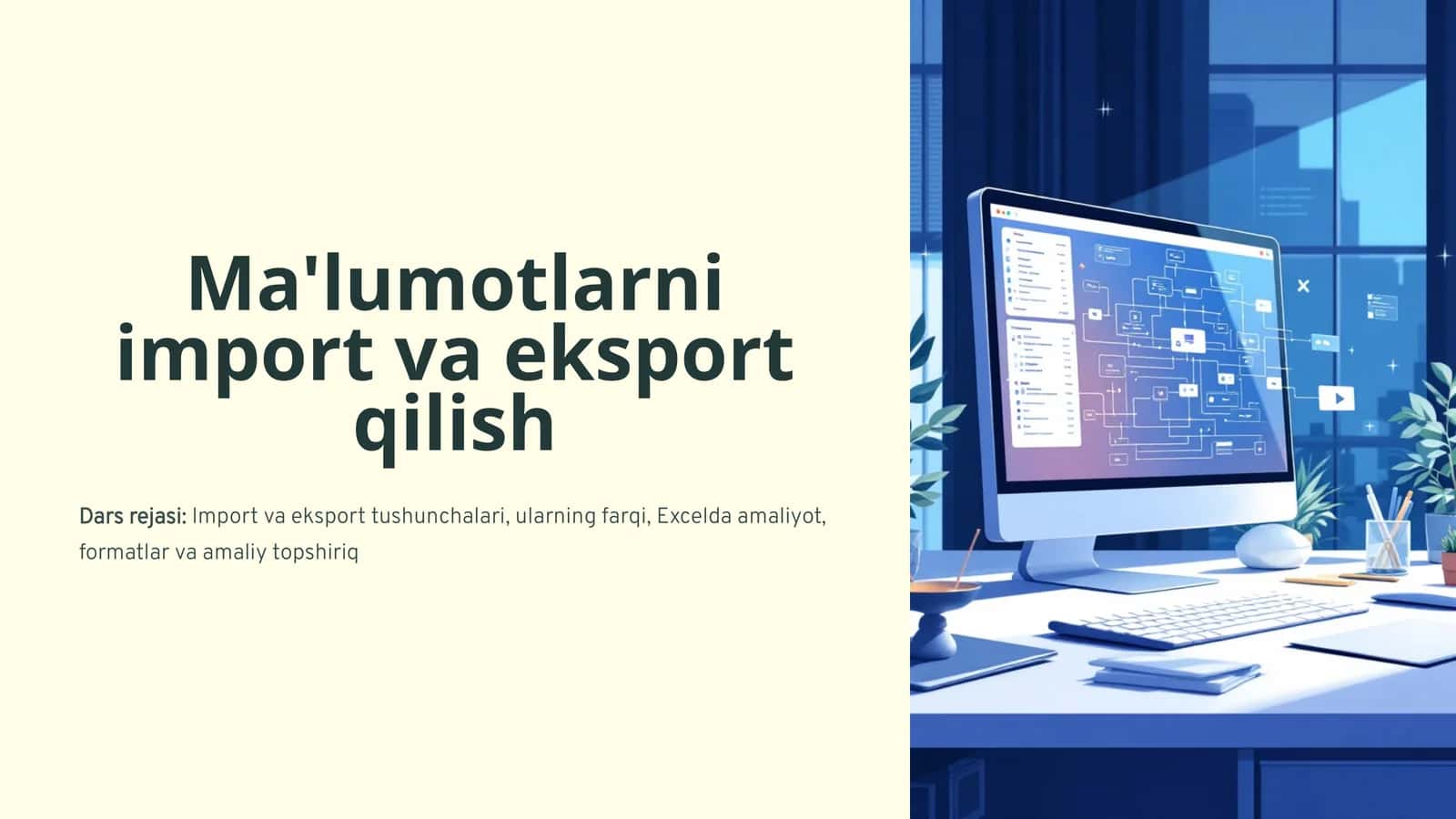 Ma'lumotlarni import va eksport qilish 1