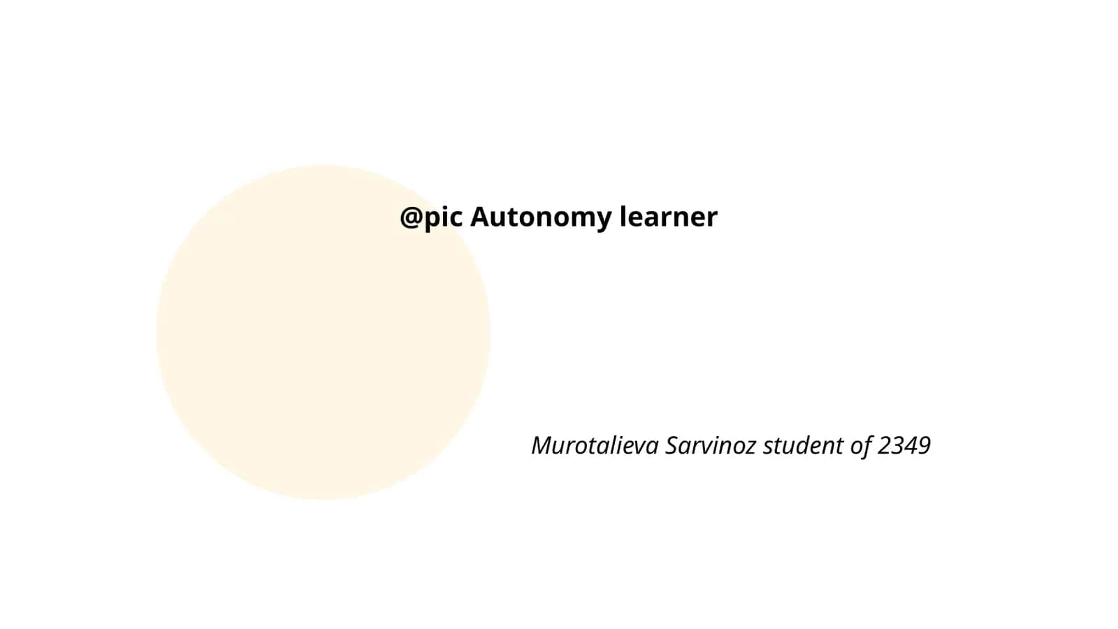 Autonomy learner 1