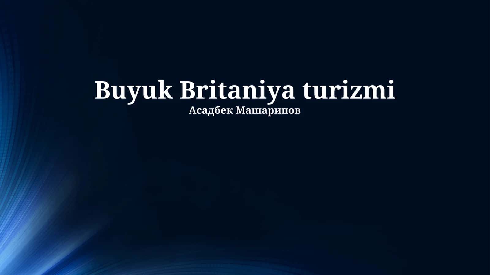 Buyuk Britaniya turizmi 1
