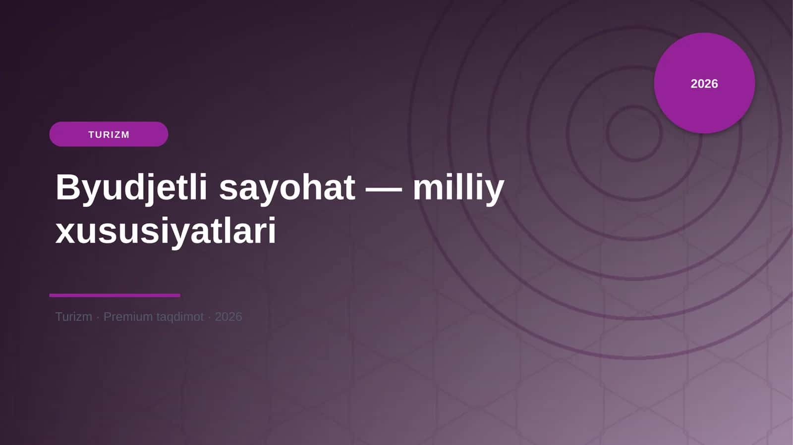 Byudjetli sayohat — milliy xususiyatlari 1
