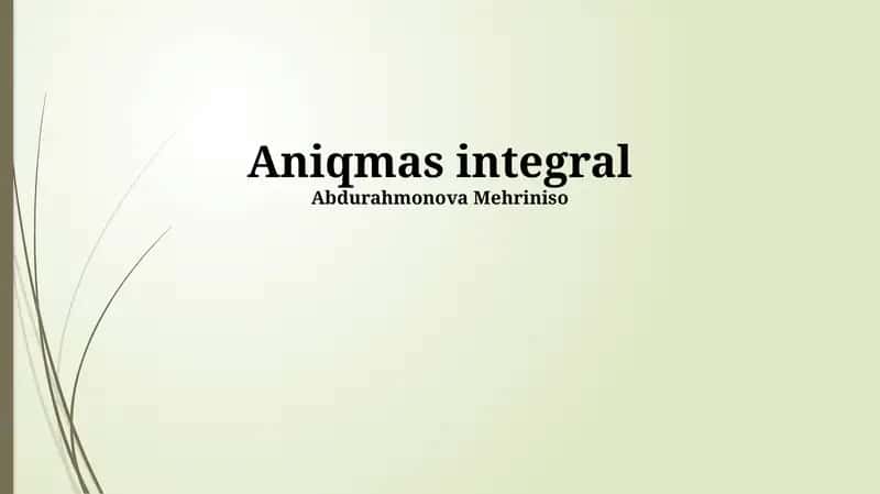 Aniqmas Integral 1