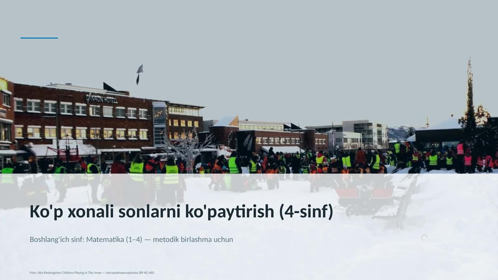 Ko'p xonali sonlarni ko'paytirish (4-sinf) 1