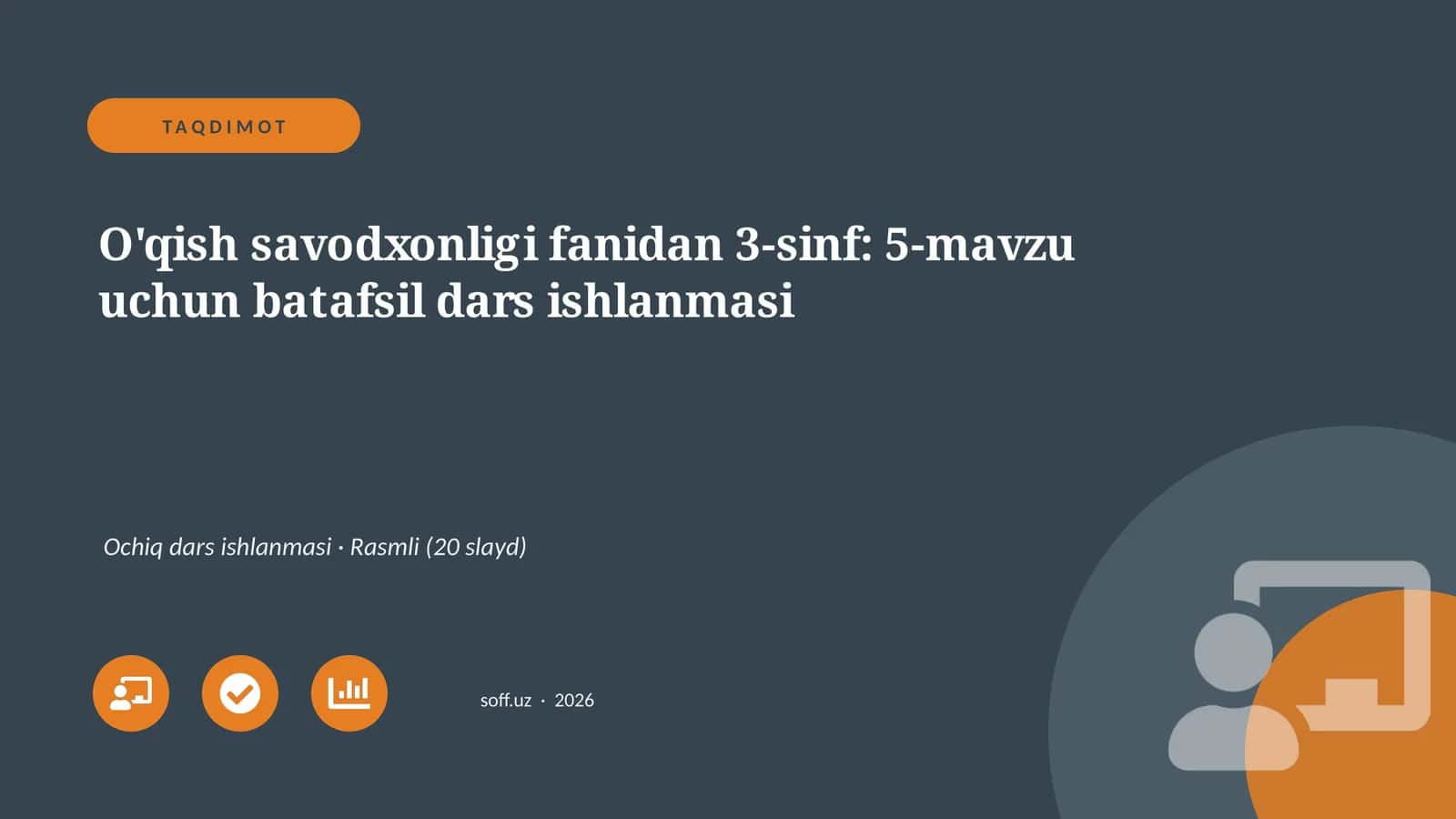 O'qish savodxonligi fanidan 3-sinf: 5-mavzu uchun batafsil dars ishlanmasi 1
