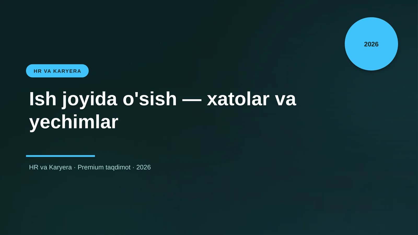 Ish joyida o'sish — xatolar va yechimlar 1