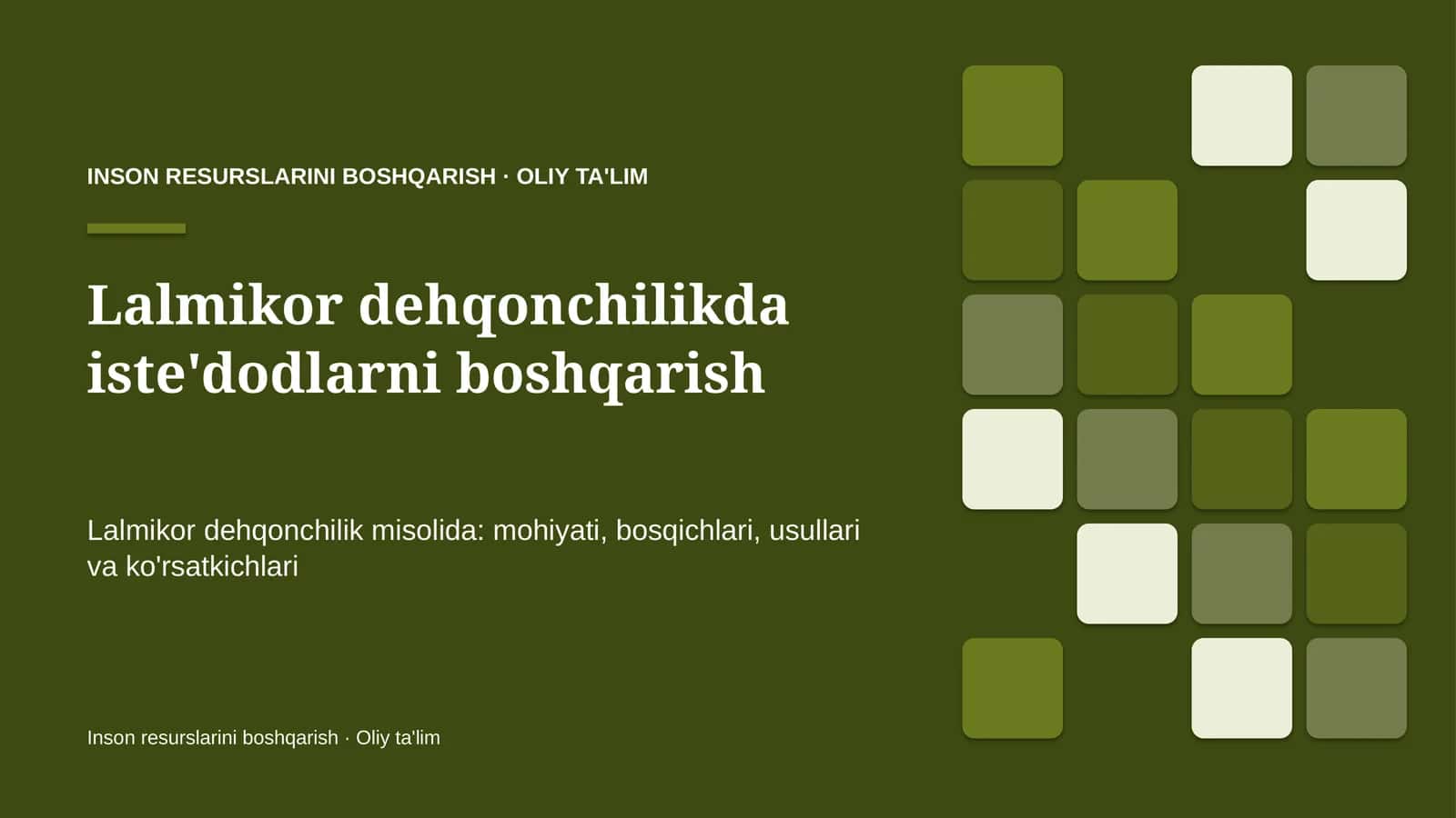 Lalmikor dehqonchilikda iste'dodlarni boshqarish 1