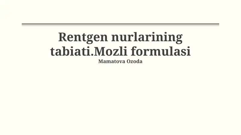 Rentgen nurlarining tabiati 1