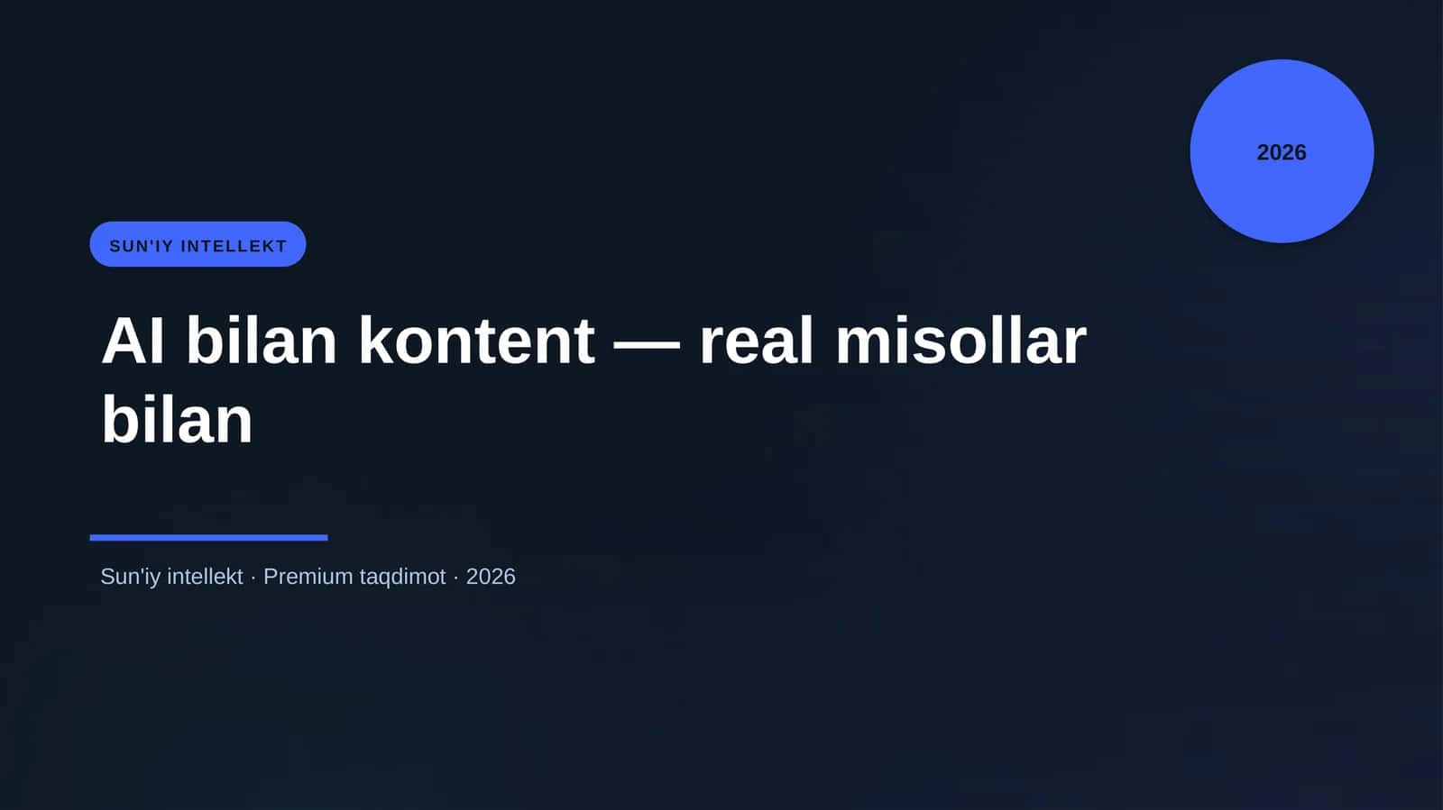 AI bilan kontent — real misollar bilan 1