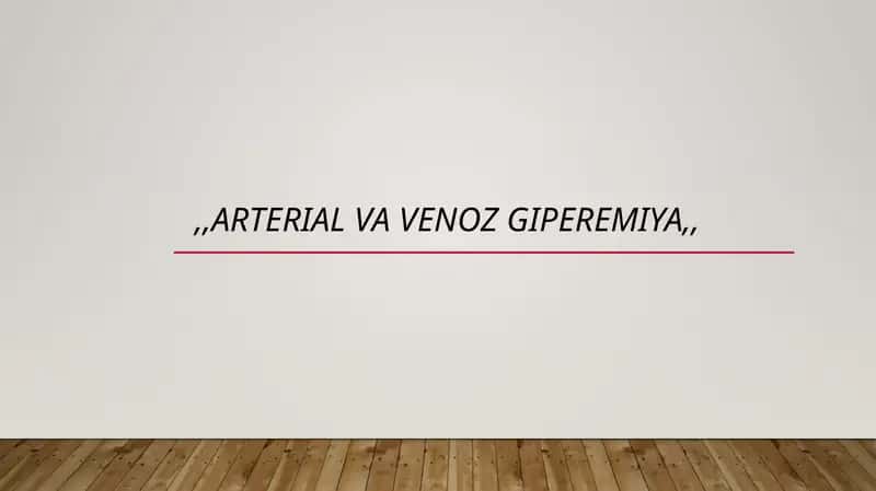 arterial va venoz giperemiya 1