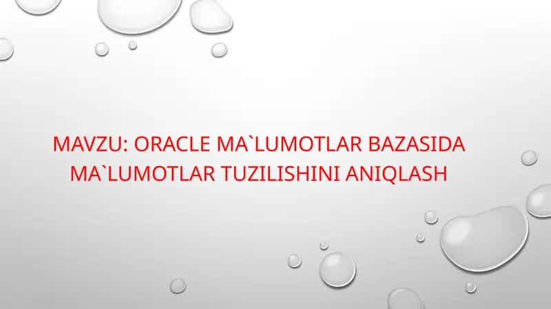 Oracle ma'lumotlar bazasi da ma'lumotlar tuzilishini aniqlash 1