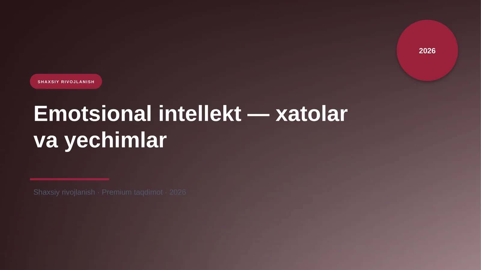Emotsional intellekt — xatolar va yechimlar 1