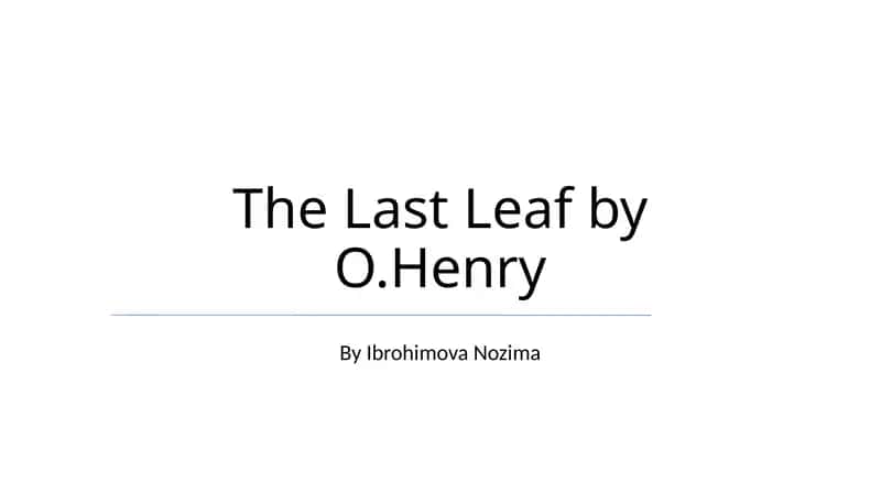 The Last Leaf 1