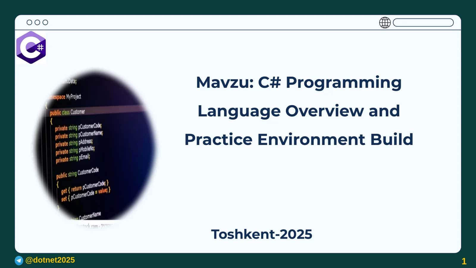 C# Programming Language Overview and Practice Environment Build 1
