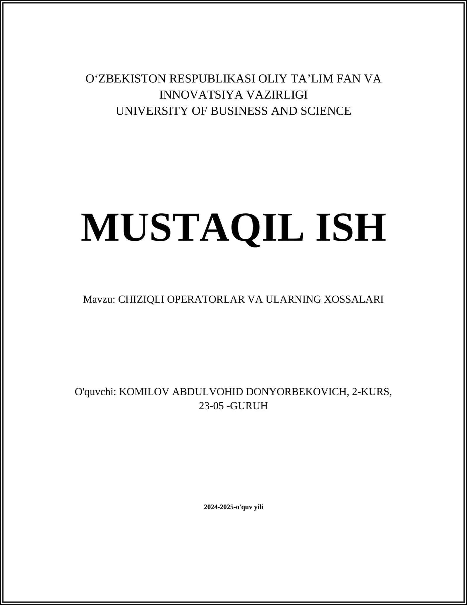 CHIZIQLI OPERATORLAR VA ULARNING XOSSALARI 1