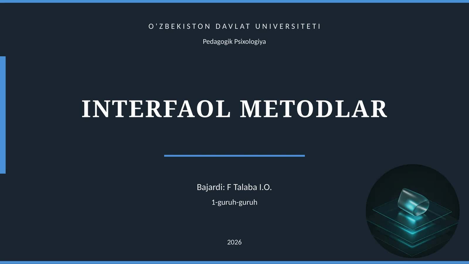 Pedagogik Psixologiya INTERFAOL METODLAR 1