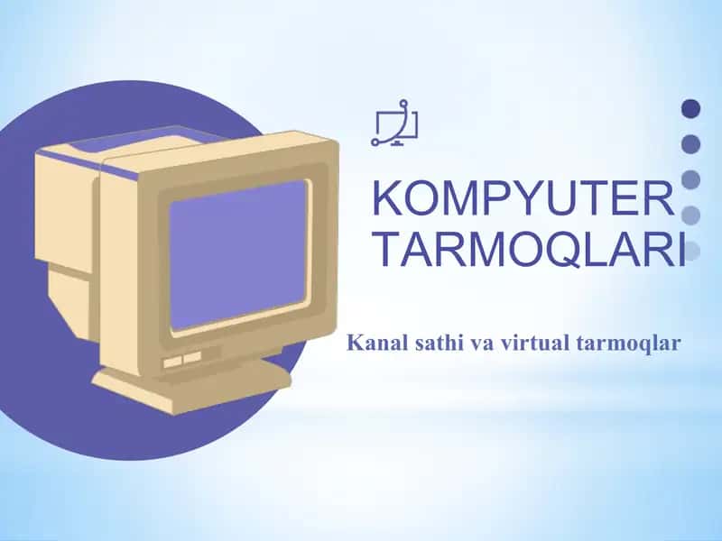 Kanal sathi va virtual tarmoqlar 1