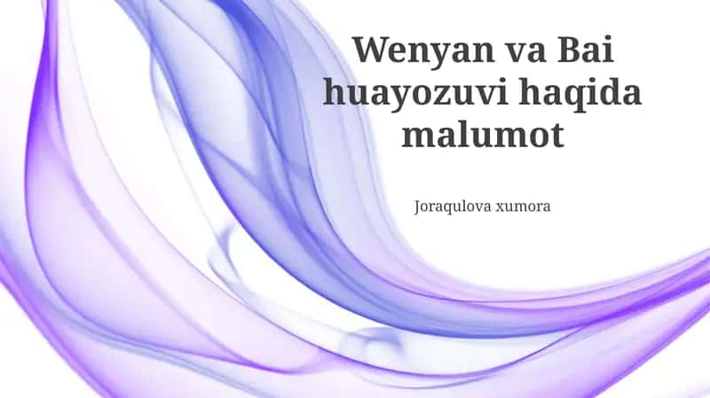 Bai Huayozuvi lug'ati 1