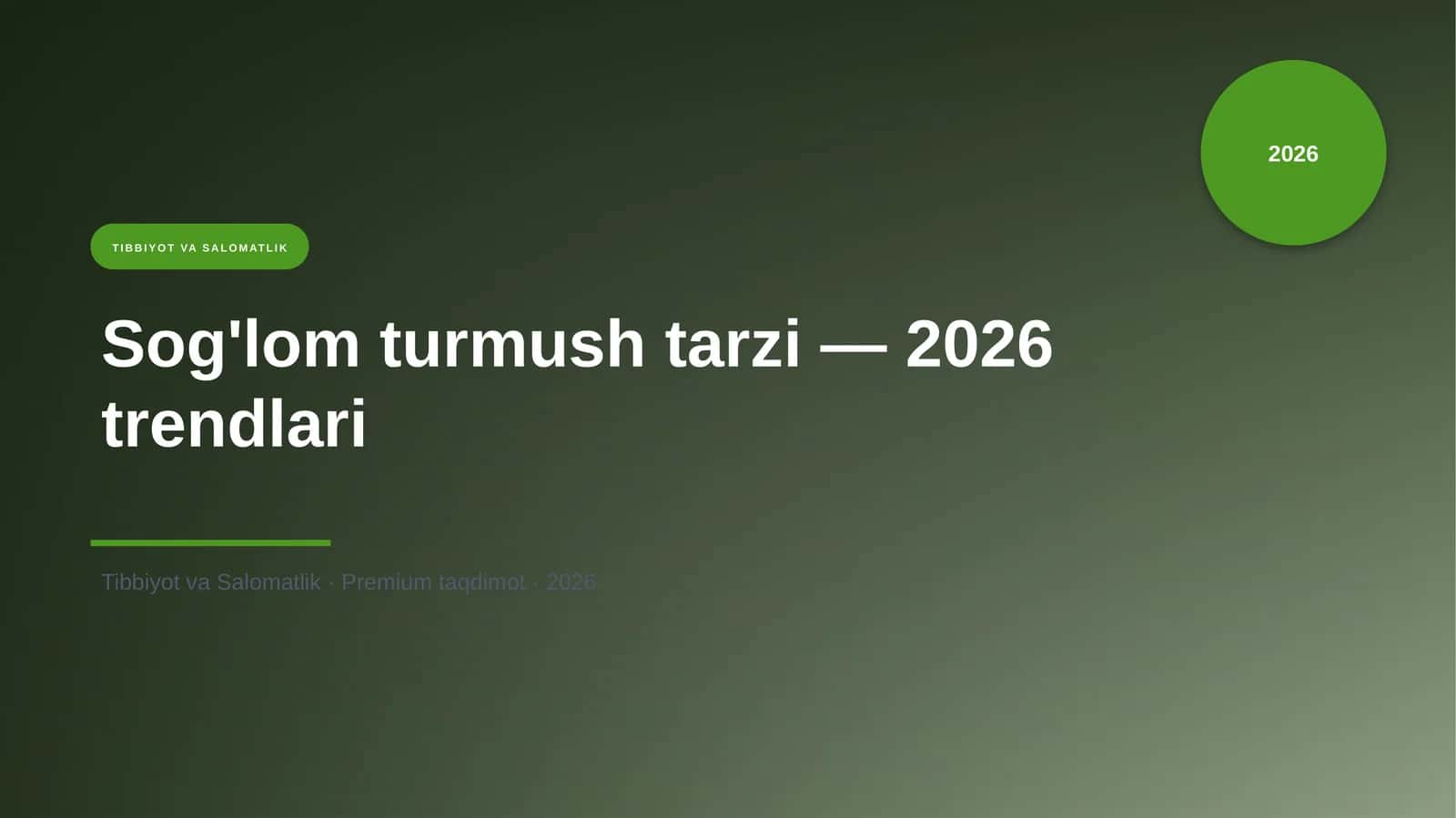 Sog'lom turmush tarzi — 2026 trendlari 1