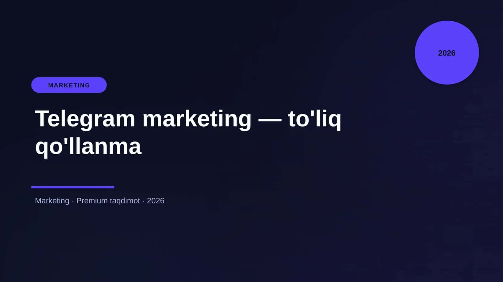 Telegram marketing — to'liq qo'llanma 1