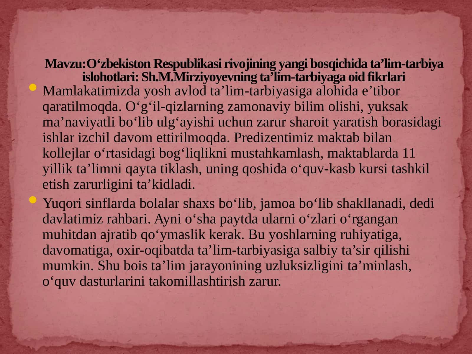 O‘zbekiston Respublikasi rivojining yangi bosqichida ta’lim-tarbiya islohotlari: Sh.M.Mirziyoyevning ta’lim-tarbiyaga oid fikrlari 1