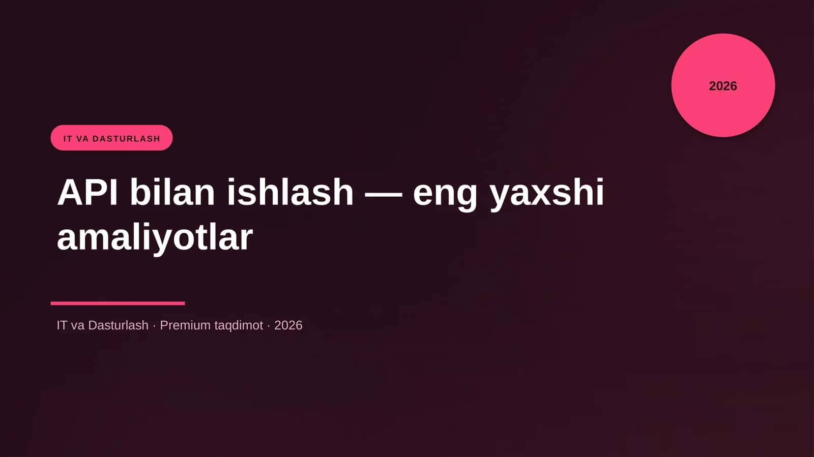 API bilan ishlash — eng yaxshi amaliyotlar 1