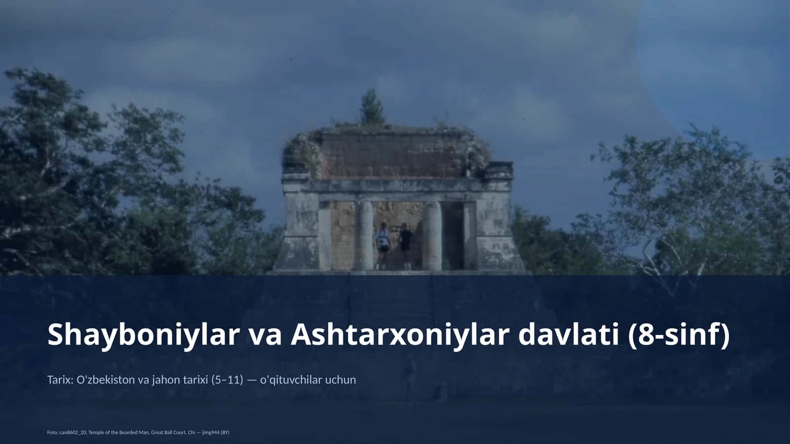 Shayboniylar va Ashtarxoniylar davlati (8-sinf) 1