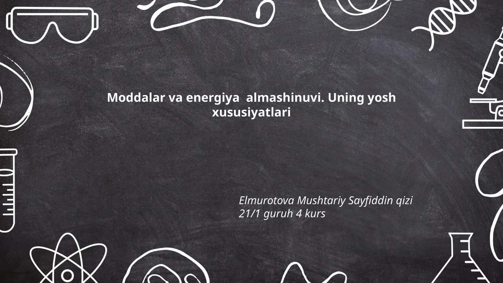 Moddalar va energiya almashinuvi 1