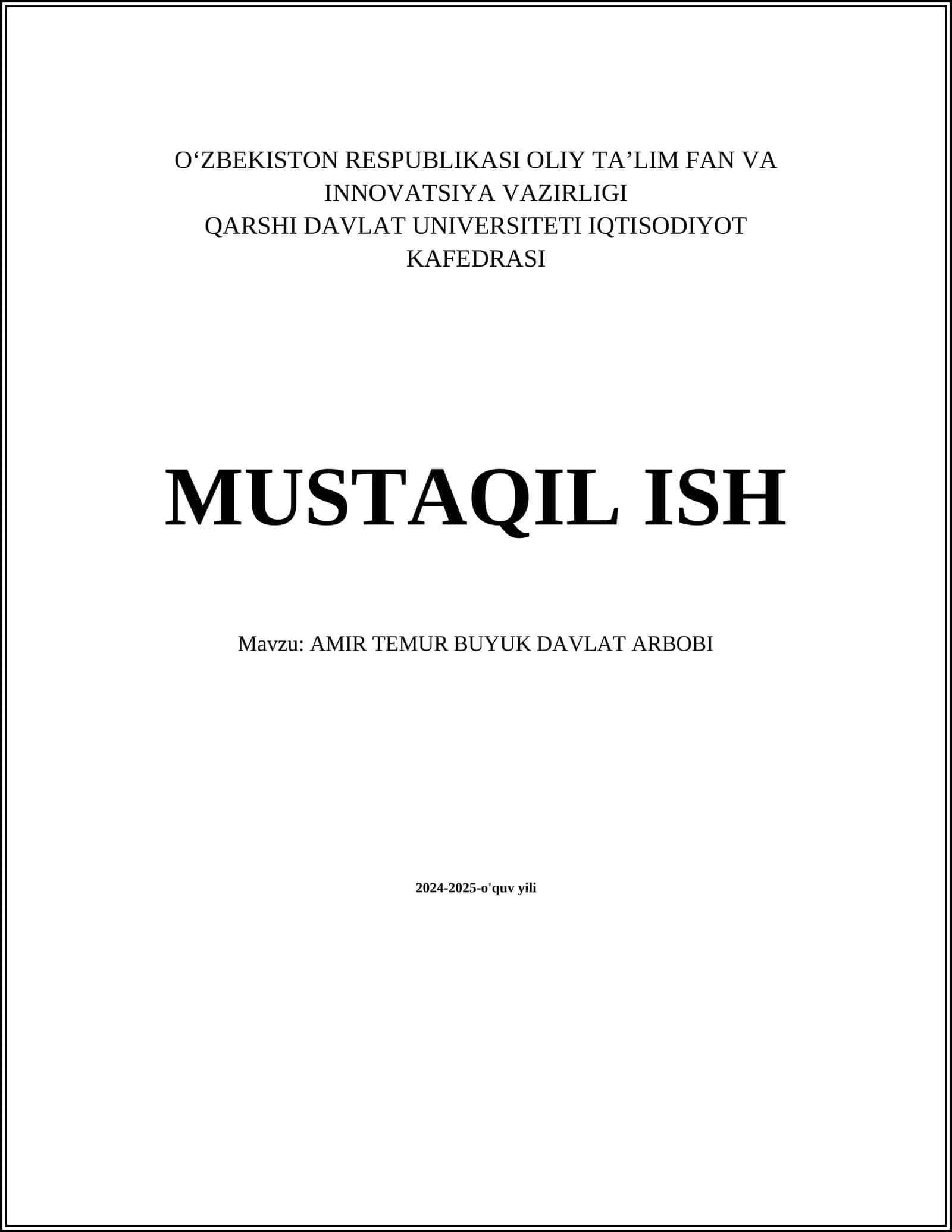 MUSTAQIL ISH Mavzu: AMIR TEMUR BUYUK DAVLAT ARBOBI 1