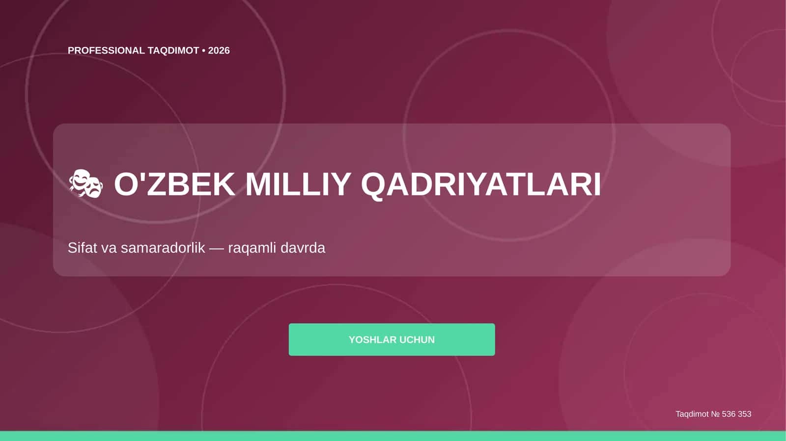 O'zbek milliy qadriyatlari: sifat va samaradorlik (raqamli davrda) 1